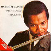 Hubert Laws - The Laws Of Jazz / Flute By-Laws (CD) Image